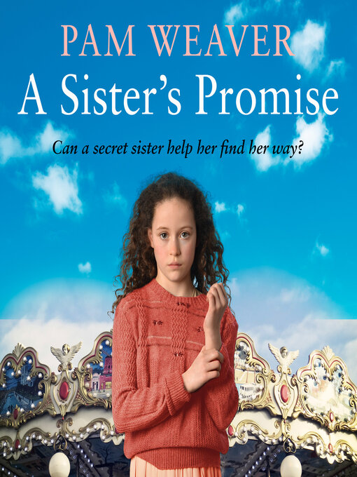 Title details for A Sister's Promise by Pam Weaver - Available